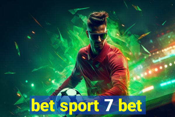 bet sport 7 bet